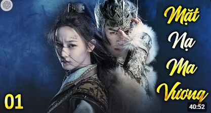 MẶT NẠ MA VƯƠNG TẬP 1 | Phim Cổ Trang Kiếm Hiệp Trung Quốc Thuyết Minh Hay Nhất | PHIM BỘ 2025 - MẶT NẠ MA VƯƠNG ()